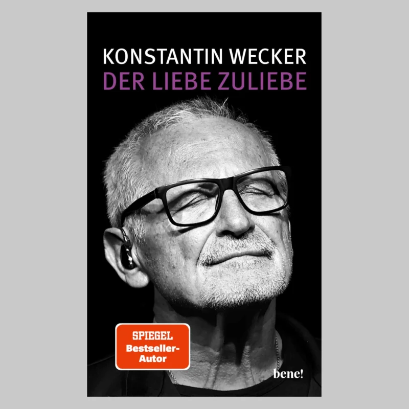Der Liebe zuliebe - Konstantin Wecker
